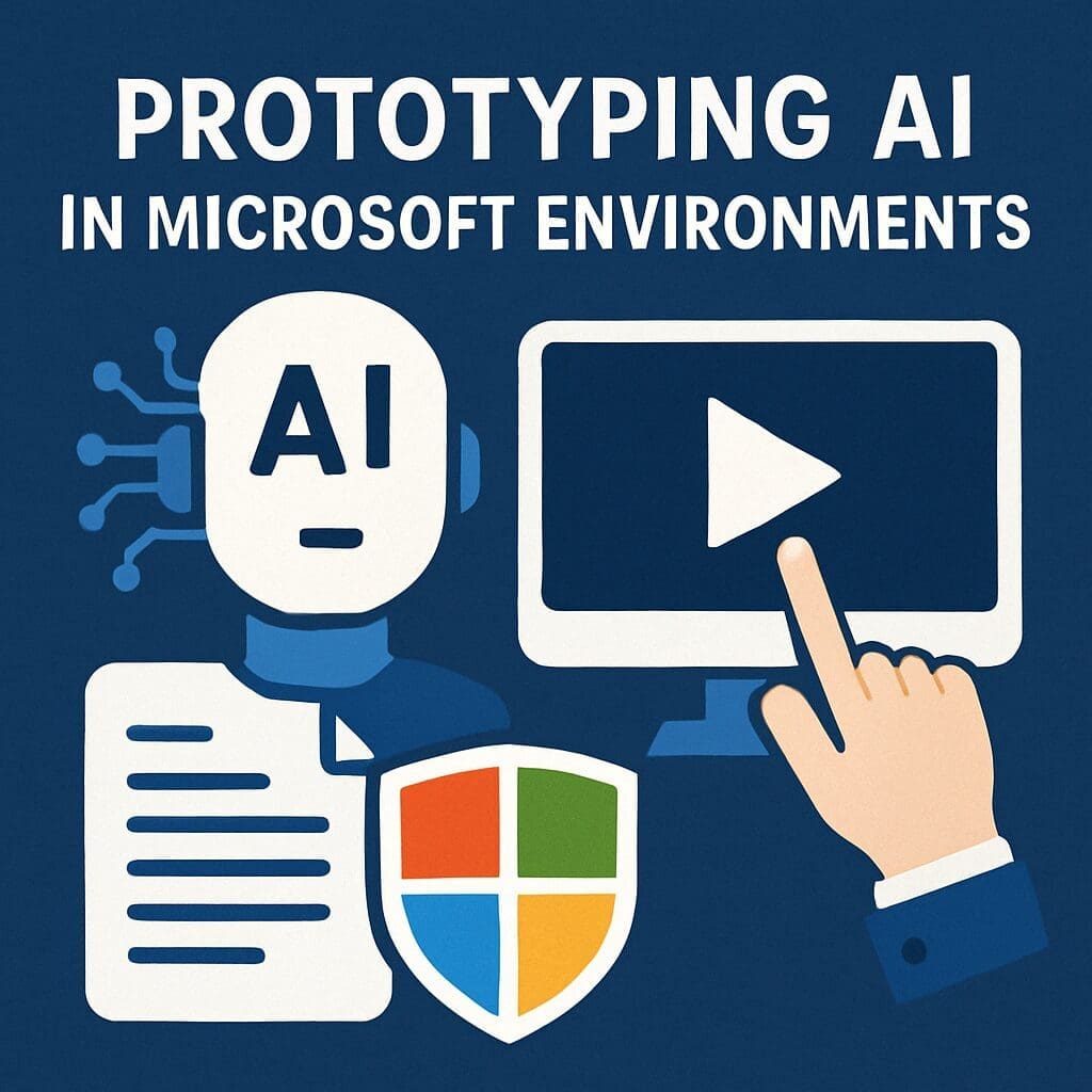Square digital illustration showing a robot head labeled 'AI', a computer screen with a play button, a document, and a shield with Microsoft colors, symbolizing safe AI prototyping in Microsoft environments