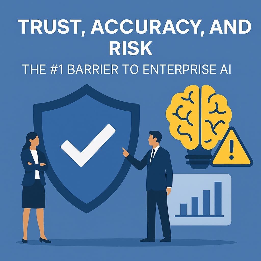 Illustration showing a shield with a checkmark, two business professionals, a brain icon, a warning symbol, and a data chart representing trust, accuracy, and risk in enterprise AI.